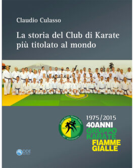 La storia del Club di Karate più titolato al mondo