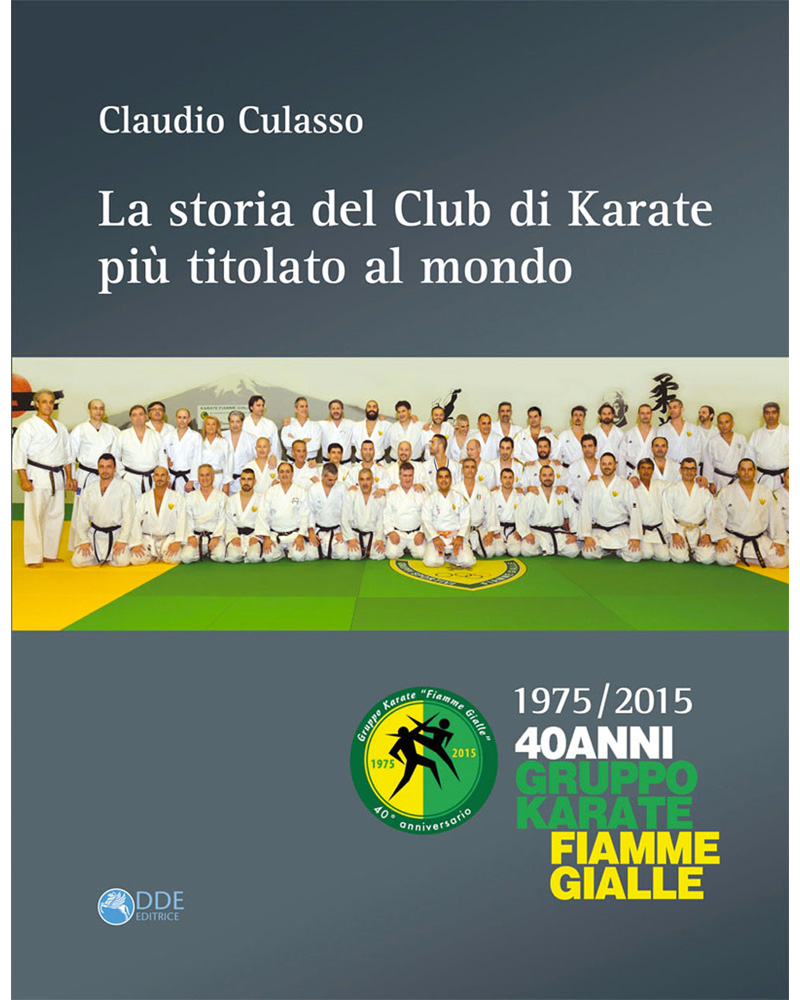 La storia del Club di Karate più titolato al mondo